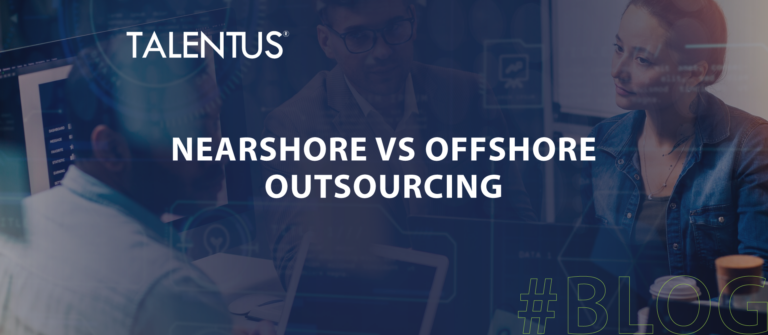 Nearshore vs Offshore Outsourcing
