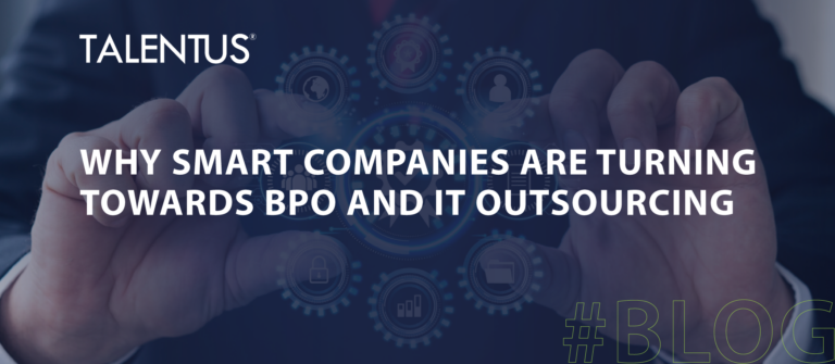 Smart Companies Are Turning towards BPO and IT Outsourcing