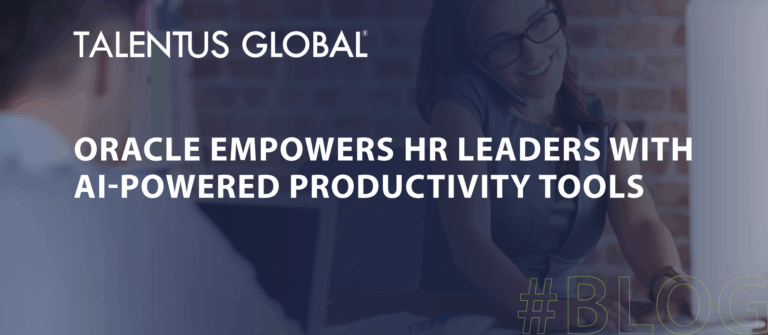 Oracle Empowers HR Leaders with AI-Powered Productivity Tools