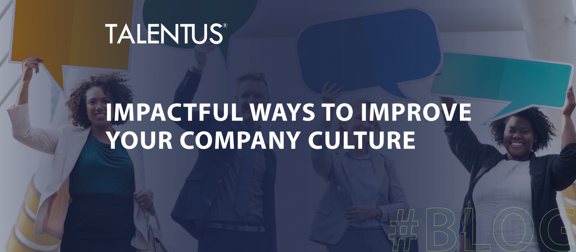 Impactful Ways to Improve Your Company Culture